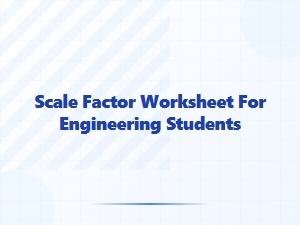 Applied Scaling Factor Problems for Engineering Students