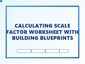 Mastering Scale Factor with Architectural Blueprints