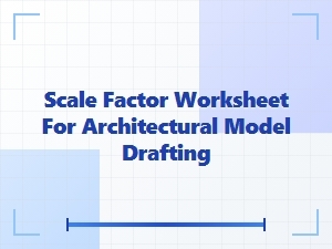 Mastering Scale Factor for Architectural Drafting