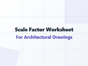 Architectural Drawing Practice with Scale Factors